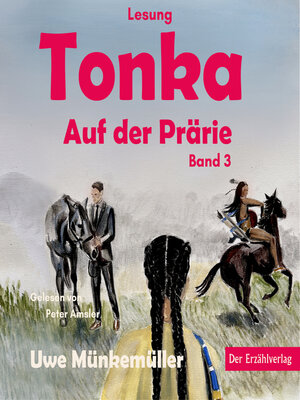 cover image of Tonka. Auf der Prärie